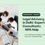 Legal Advisory Service in Delhi | Expert Legal Consultants – NPA Help