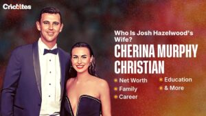 Who Is Josh Hazlewood’s Wife? Cherina Murphy Christian: Net Worth, Family, Career, Education & More