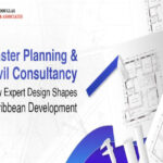 Master Planning & Civil Consultancy: How Expert Design Shapes Caribbean Development