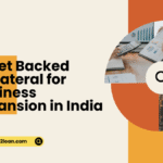 Asset Backed Collateral for Business Expansion in India | Unlock Growth Funding