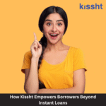 How Kissht Offers Instant Approval for Personal Loans Without Complications