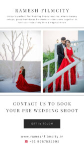 Why Ramesh Filmcity is Jaipur’s Most Popular Pre-Wedding Shoot Destination
