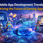 Top Mobile App Development Trends Shaping the Next Generation of Gaming Apps