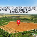 Unlocking Land Value with Landowner Partnership Capital Model
