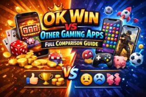 oK Win vs Other Gaming Apps Full Comparison Guide