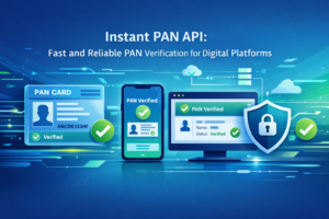 PAN Verification API: A Reliable Way to Validate PAN Details Digitally