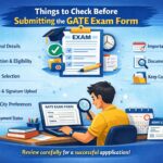 What details you must check carefully before submitting the GATE exam form
