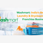 Washmart: India’s Best Laundry & Drycleaning Franchise Business