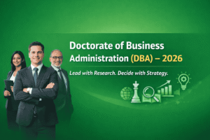 Doctorate of Business Administration (DBA) Degree in 2026 – Complete Guide