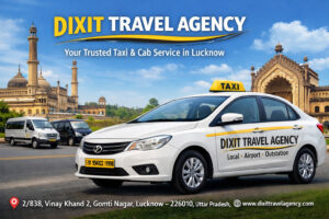 Best Taxi and Cab Service Near Me in Lucknow for Airport, One Way & Outstation Travel