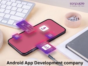 Android App Development Services in Pune: What Businesses Should Know