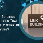 Link Building Strategies That Actually Work In 2026?