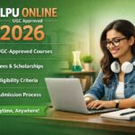LPU Online University 2026 | UGC Approved Online Degree Courses