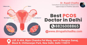 Best PCOS Doctor in Delhi: Hope and Healing for Hormonal Balance 1 Best PCOS Doctor in Delhi: Hope and Healing for Hormonal Balance