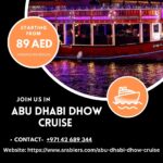 Dhow Dinner Cruise Abu Dhabi – Luxury Dining Afloat