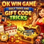 OK Win Game: Daily Tasks and Gift Code Tricks