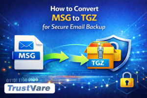 How to Convert MSG to TGZ for Secure Email Backup