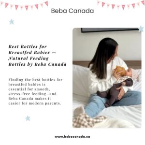 Understanding Anti-Colic Bottles: A Guide for Canadian Parents Seeking Peaceful Feedings