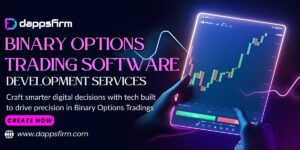 Why Entrepreneurs Choose Custom Binary Options Trading Software Models?