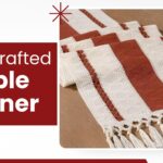 The Beauty of Handcrafted Table Runners: Tradition in Every Thread