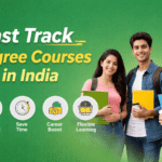 Fast Track Degree Courses in India 2026 | Complete Guide to Quick Graduation