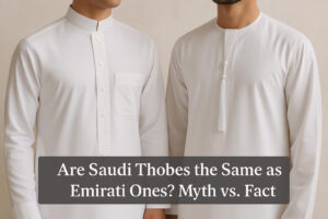 Are Saudi Thobes the Same as Emirati Ones? Myth vs. Fact