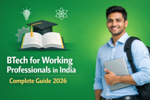 BTech for Working Professionals in India – Complete Guide 2026