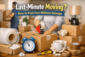 Last-Minute Moving? How to Pack Fast Without Damage