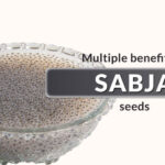 Sabja Seeds – Benefits and Its Side Effects