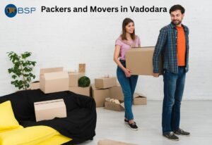 Best Packers and Movers in Vadodara – Affordable, Reliable & Safe Shifting Guide