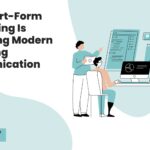 Why Short Form Storytelling Is Reshaping Modern Marketing Communication