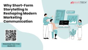 Why Short-Form Storytelling Is Reshaping Modern Marketing Communication