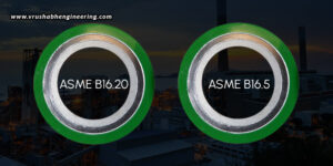 Understanding ASME B16.20 and B16.5 Standards in Spiral Wound Gasket Manufacturing