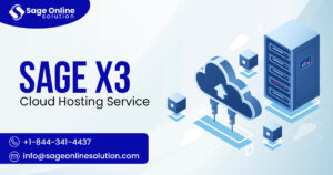 What Are the Benefits of Sage X3 Cloud Hosting for Your Business?