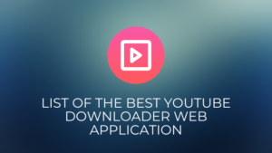 Most Popular YouTube video Downloader without software