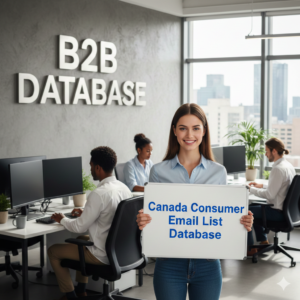 Canada Consumer Email List Database: Your Marketing Solution