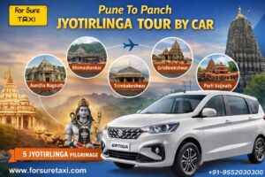Taxi Fare Details for Pune to Panch Jyotirlinga Tour Packages – Complete Pricing Guide by ForSure Taxi