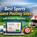 Best Sports Guest Posting Sites with Instant Approval 2