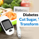 Reduce Sugar and Fat in My Diet for Better Diabetes Control?