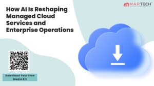 How AI Is Reshaping Managed Cloud Services and Enterprise Operations 1 How AI Is Reshaping Managed Cloud Services and Enterprise Operations