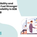 How Credibility and Expertise Fuel Stronger Search Visibility in B2B Marketing