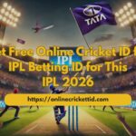 Get Free Online Cricket ID for IPL Betting ID for This IPL 2026