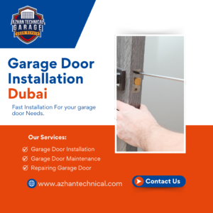 Garage Door Installation Dubai for Precious Living Place
