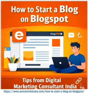 Blogspot Blogging Guide for Personal Branding and Digital Marketing Growth