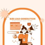 Social Selling Strategies That Drive B2B Leads in 2025