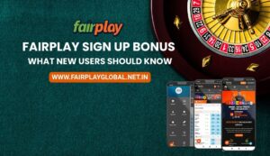 Fairplay Sign Up Bonus – What New Users Should Know