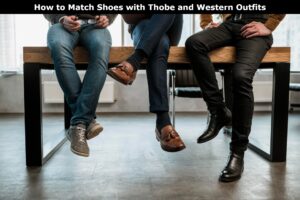 How to Match Shoes with Thobe and Western Outfits