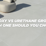 Epoxy vs Urethane Grout. Which One Should You Choose