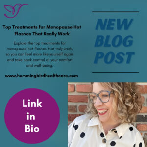 How to Control Menopause Hot Flashes - Expert Care at Hummingbird Healthcare 1 How to Control Menopause Hot Flashes - Expert Care at Hummingbird Healthcare