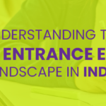 Understanding The MBA Entrance Exam Landscape In India
